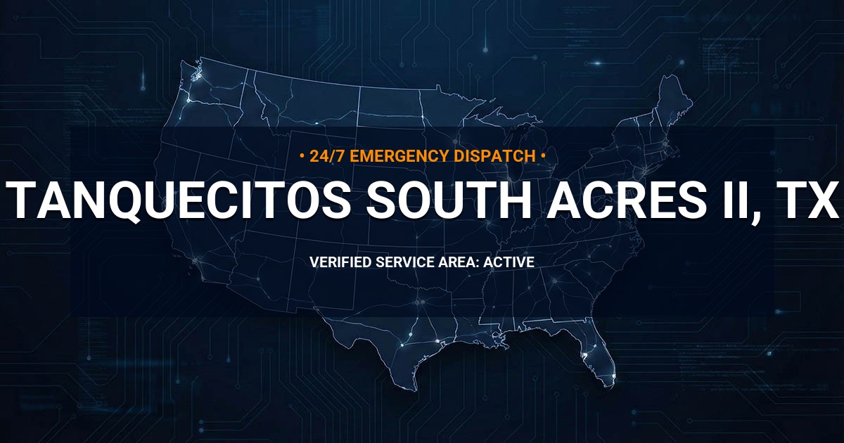 Emergency Plumbing Dispatch Map for Plumbing Services: Tanquecitos South Acres II, TX
